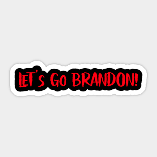 Lets Go Brandon! Sticker